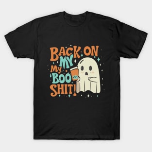 Back On My Boo-Shit Funny Ghost Boo Halloween T-Shirt